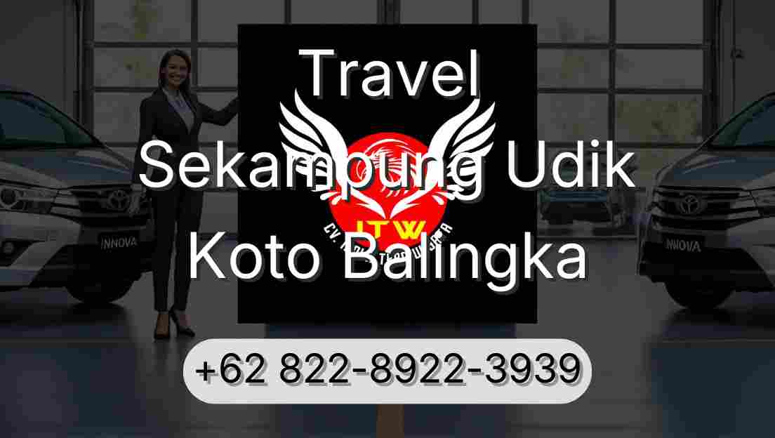 Travel Sekampung Udik Koto Balingka