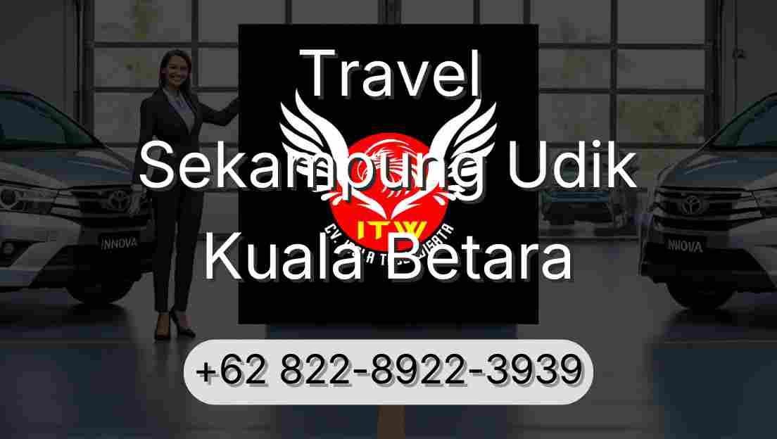 Travel Sekampung Udik Kuala Betara