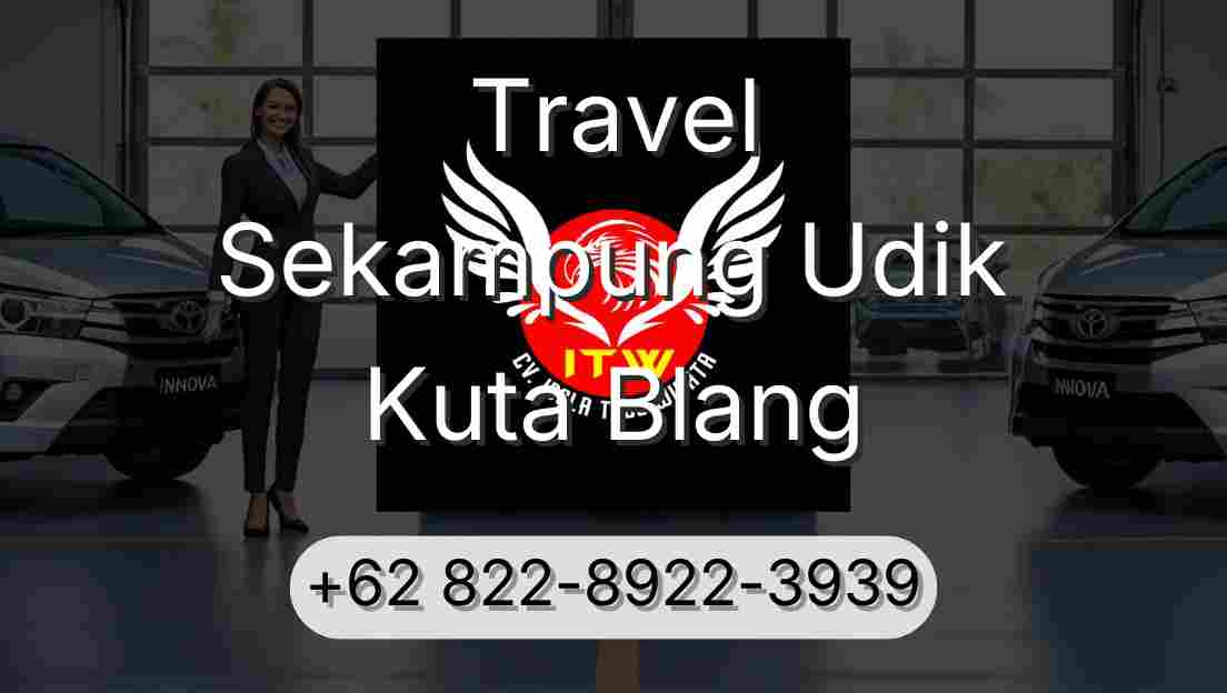 Travel Sekampung Udik Kuta Blang