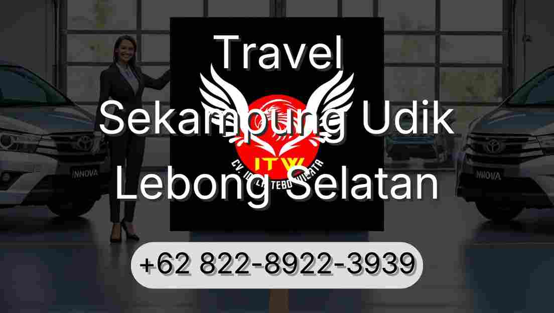Travel Sekampung Udik Lebong Selatan