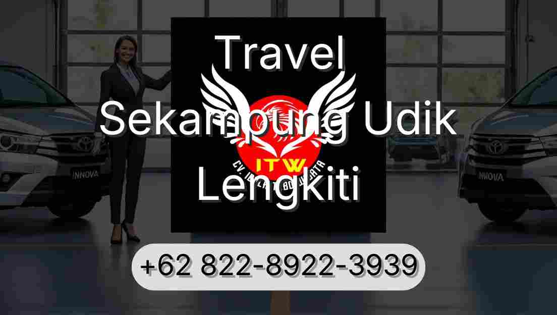 Travel Sekampung Udik Lengkiti