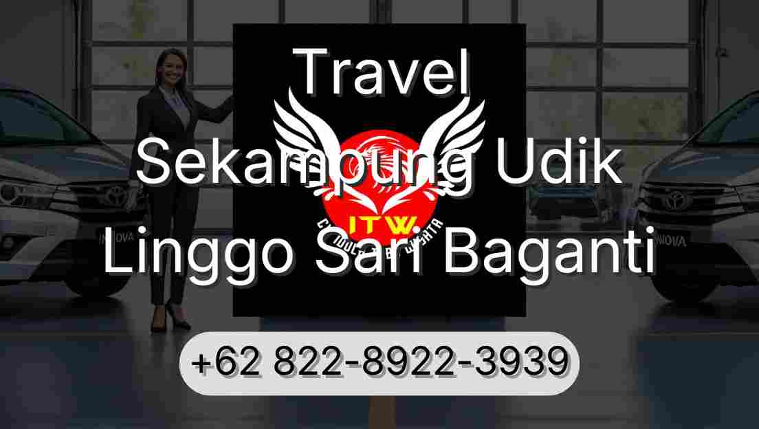 Travel Sekampung Udik Linggo Sari Baganti