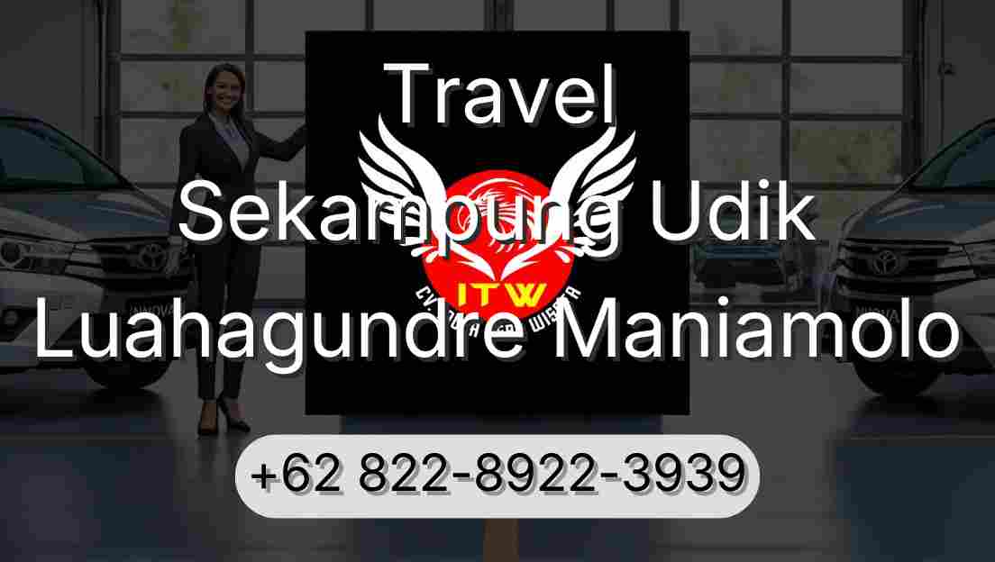 Travel Sekampung Udik Luahagundre Maniamolo