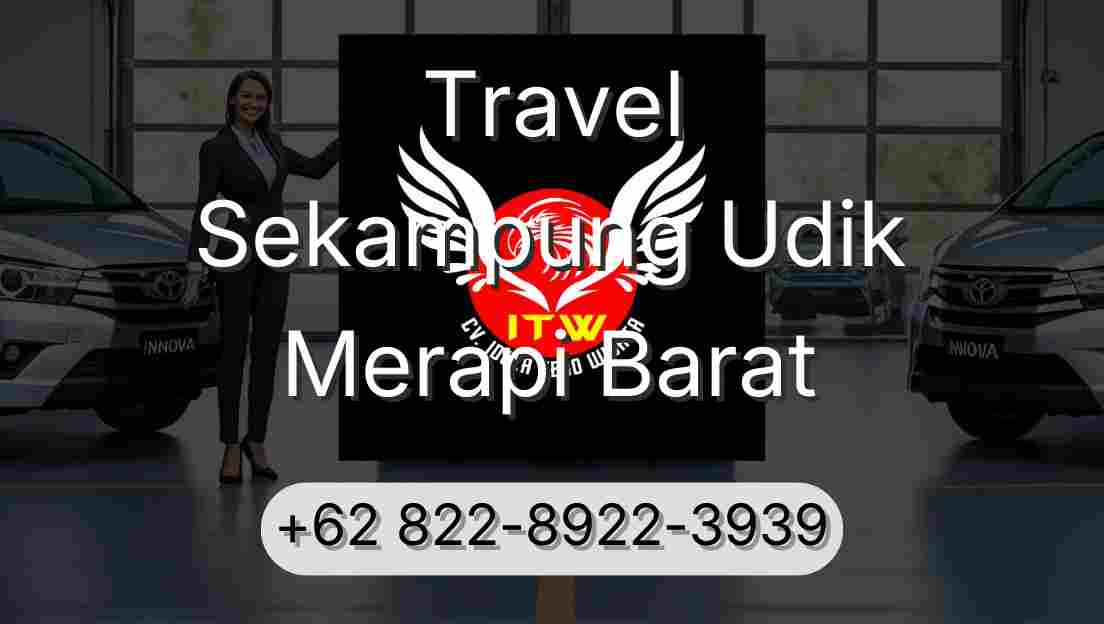 Travel Sekampung Udik Merapi Barat