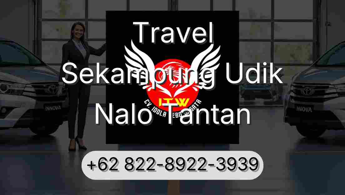 Travel Sekampung Udik Nalo Tantan