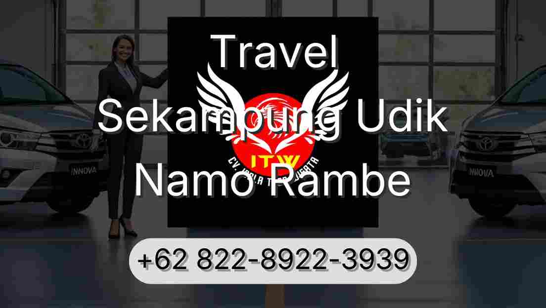 Travel Sekampung Udik Namo Rambe
