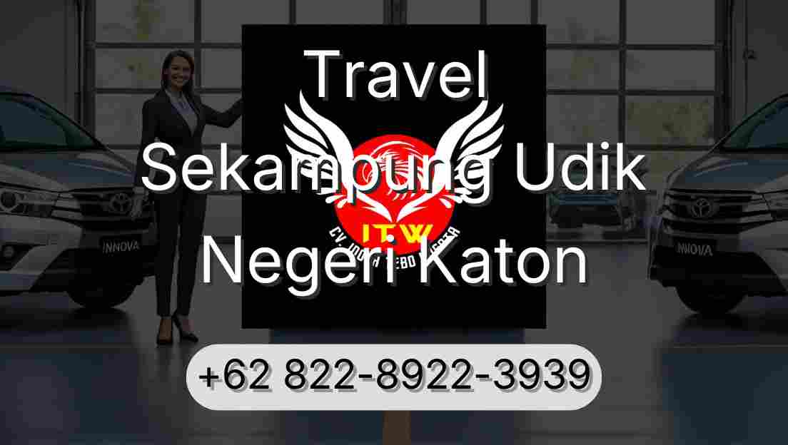 Travel Sekampung Udik Negeri Katon