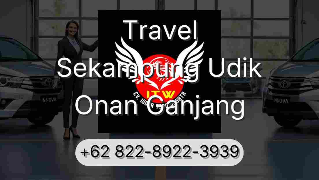 Travel Sekampung Udik Onan Ganjang