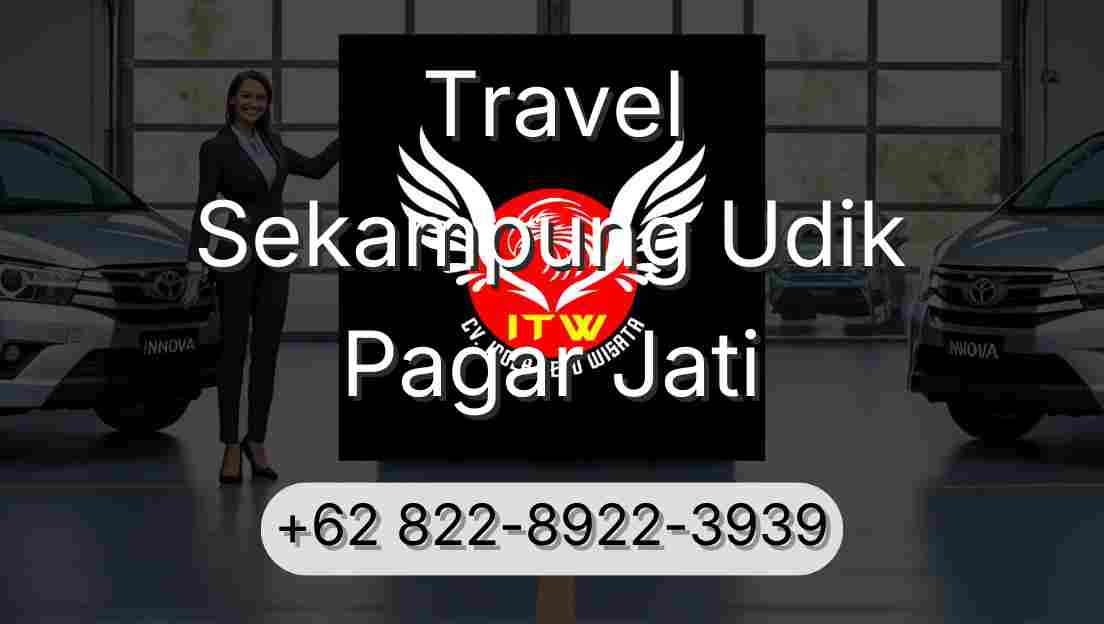 Travel Sekampung Udik Pagar Jati