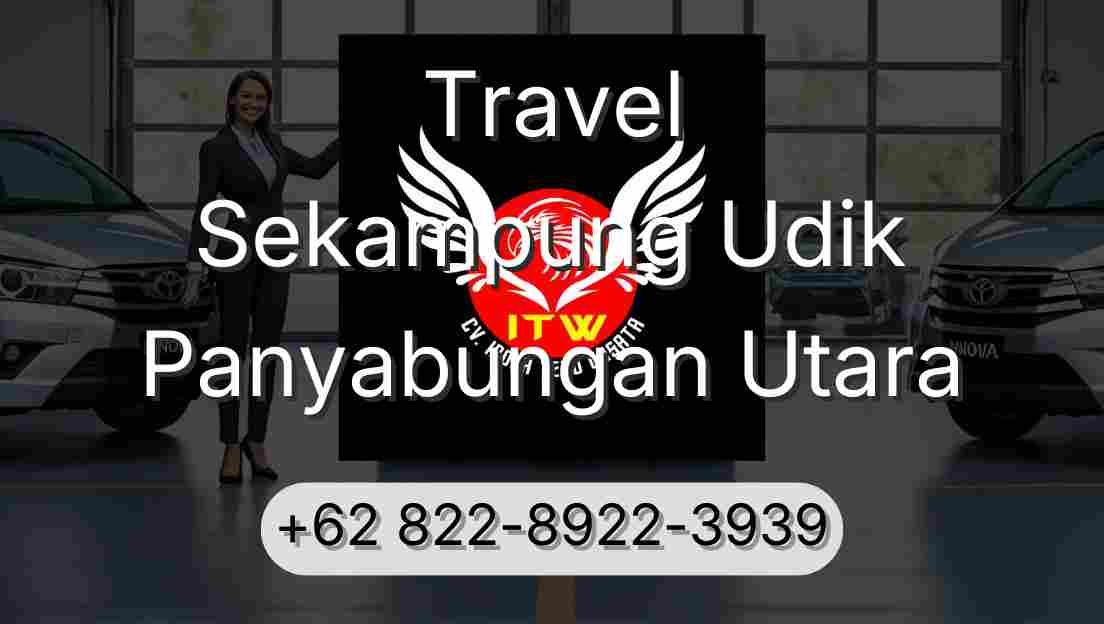 Travel Sekampung Udik Panyabungan Utara