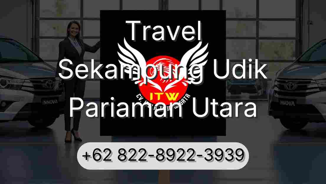 Travel Sekampung Udik Pariaman Utara