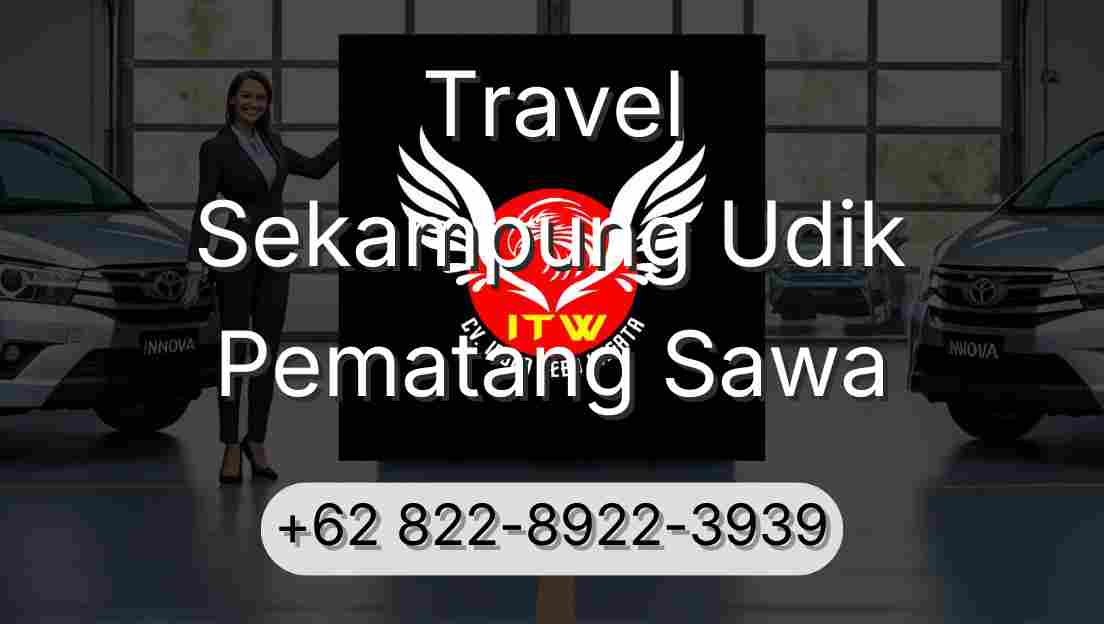Travel Sekampung Udik Pematang Sawa