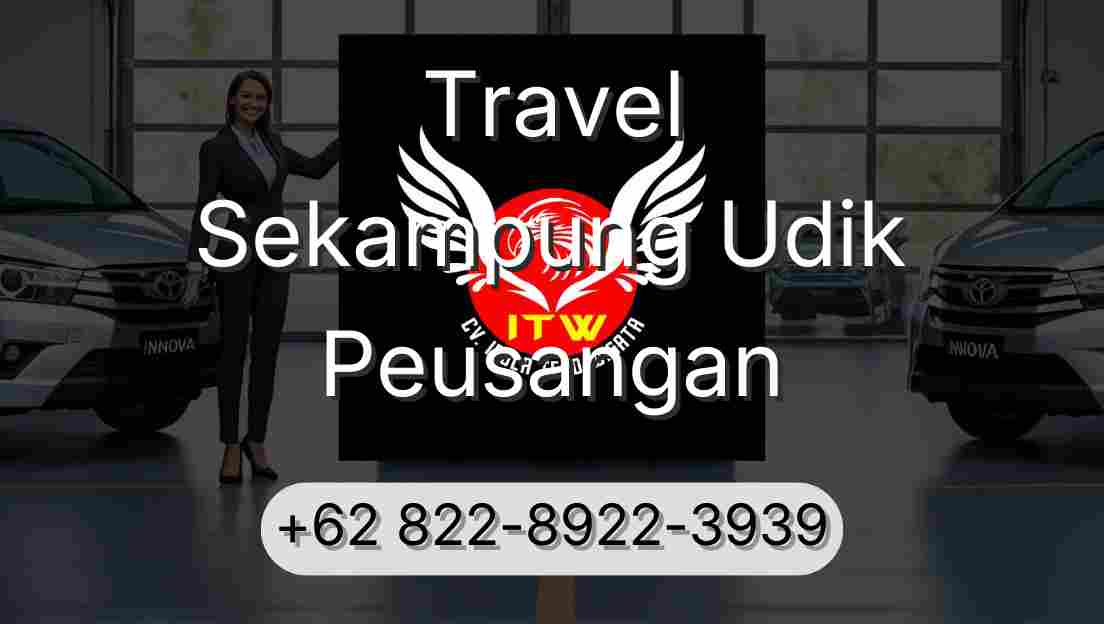 Travel Sekampung Udik Peusangan