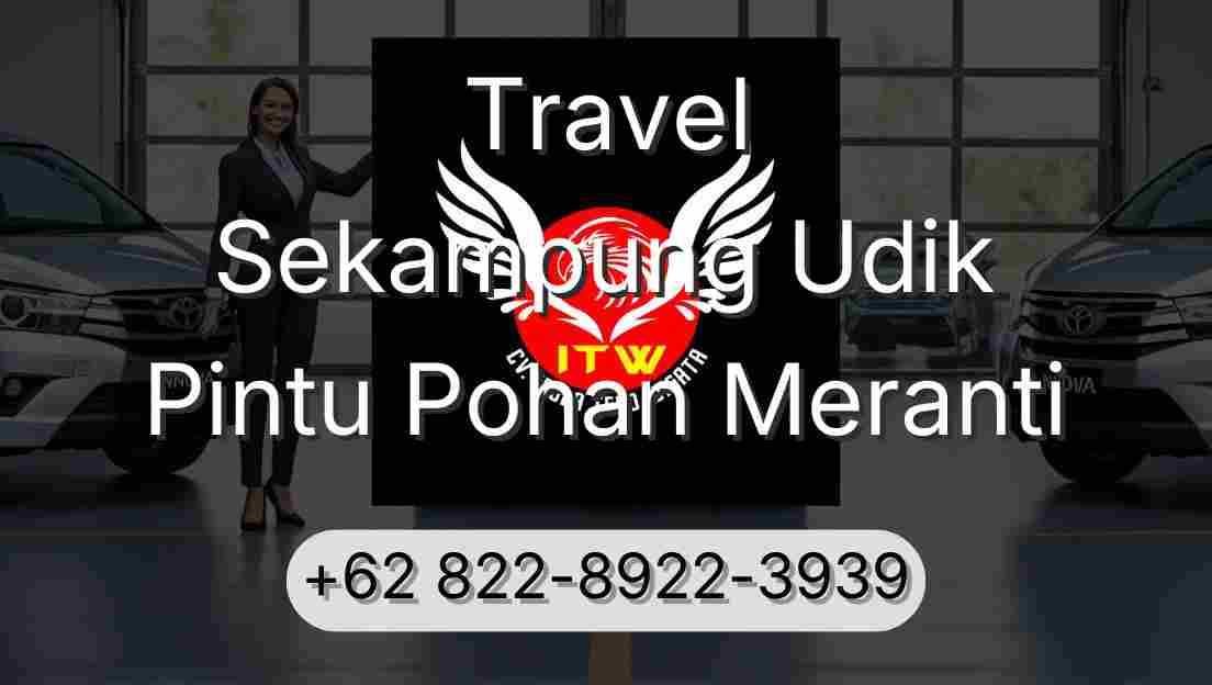 Travel Sekampung Udik Pintu Pohan Meranti