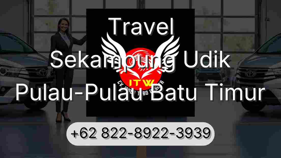 Travel Sekampung Udik Pulau-Pulau Batu Timur