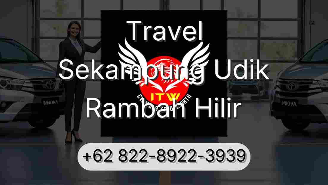 Travel Sekampung Udik Rambah Hilir