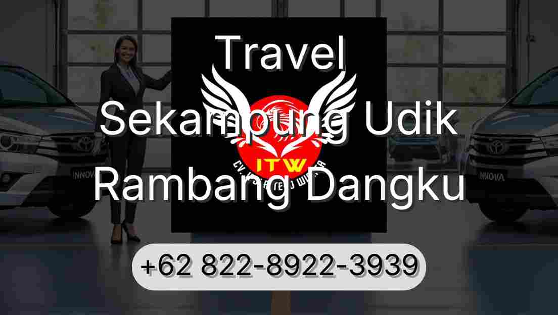 Travel Sekampung Udik Rambang Dangku