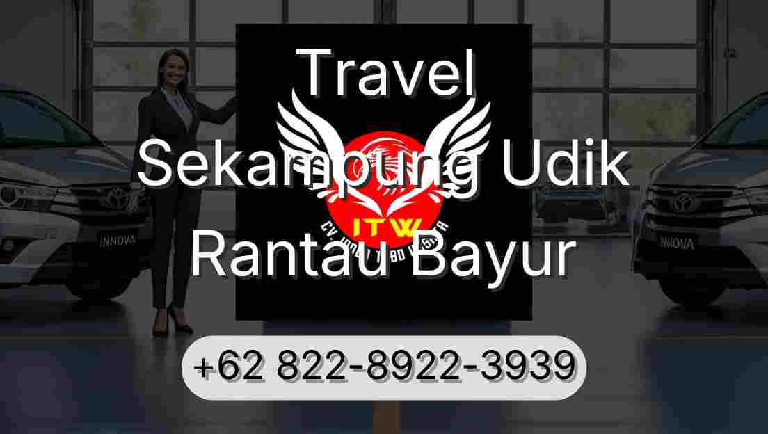 Travel Sekampung Udik Rantau Bayur