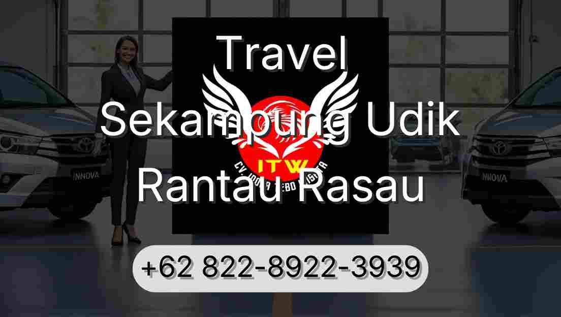 Travel Sekampung Udik Rantau Rasau