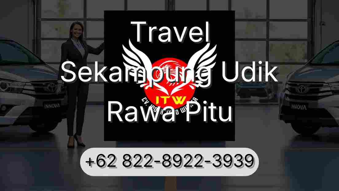 Travel Sekampung Udik Rawa Pitu