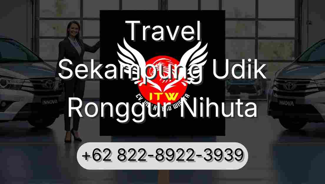 Travel Sekampung Udik Ronggur Nihuta