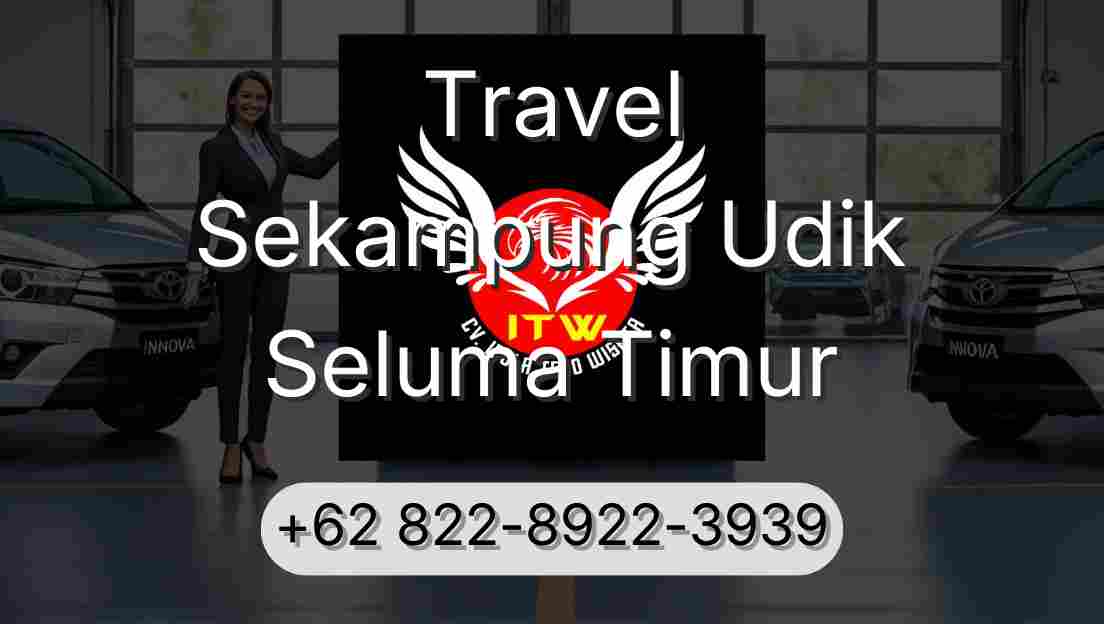 Travel Sekampung Udik Seluma Timur