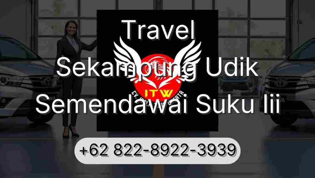 Travel Sekampung Udik Semendawai Suku Iii