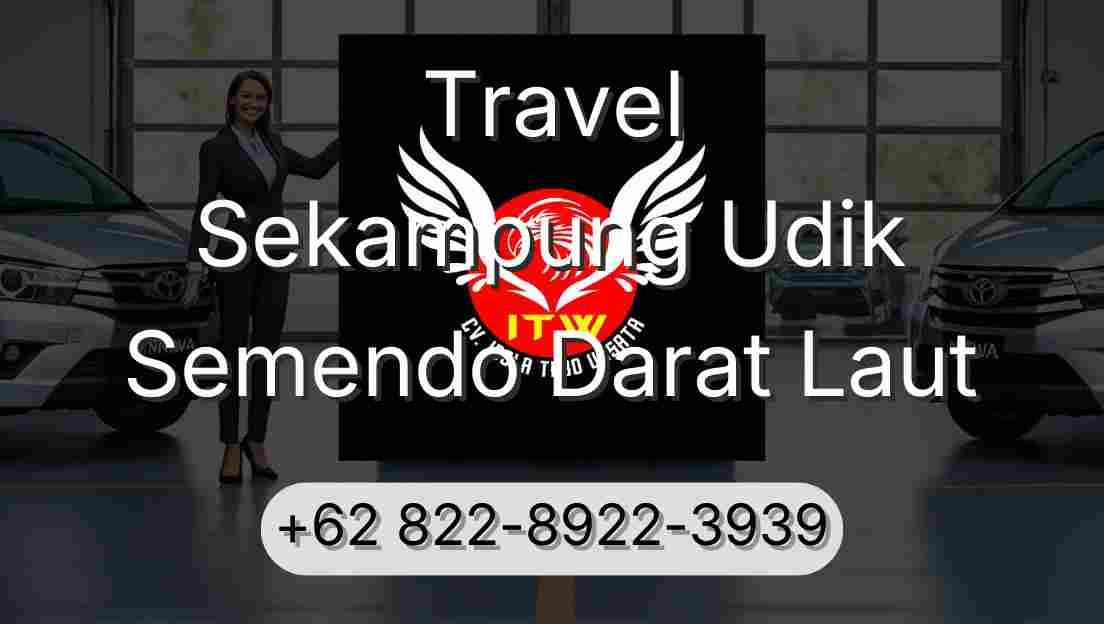 Travel Sekampung Udik Semendo Darat Laut