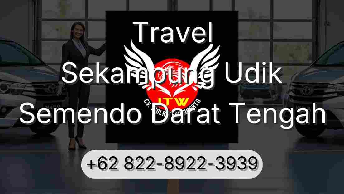 Travel Sekampung Udik Semendo Darat Tengah