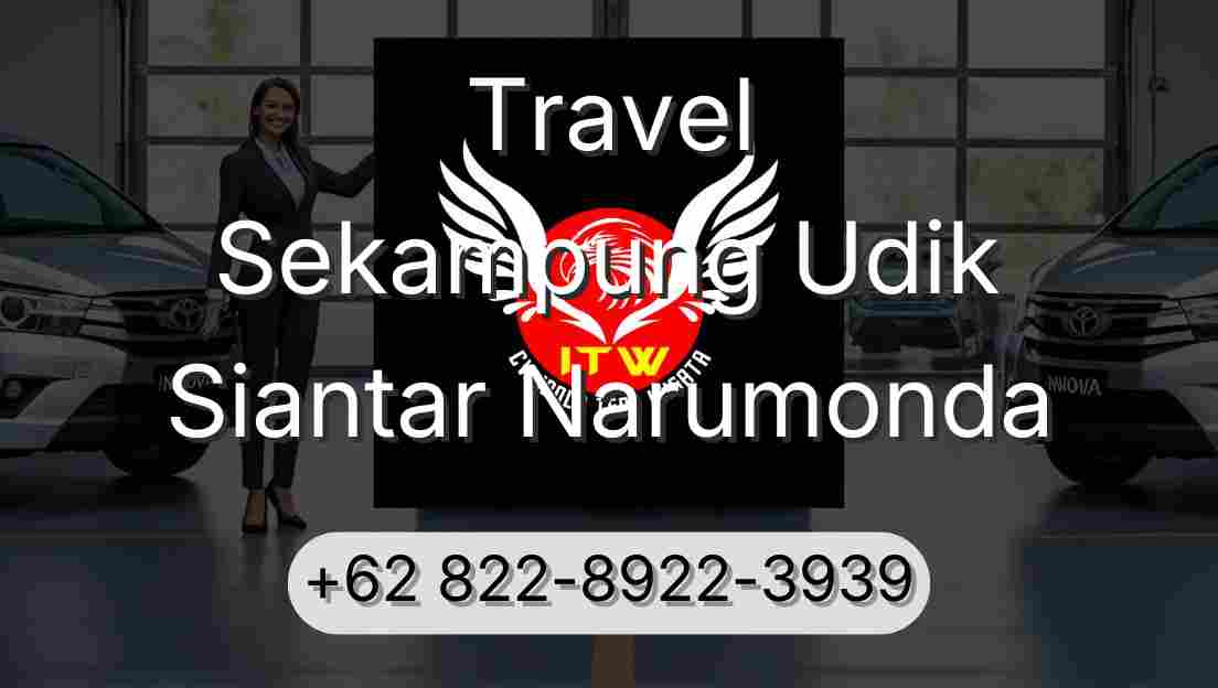 Travel Sekampung Udik Siantar Narumonda