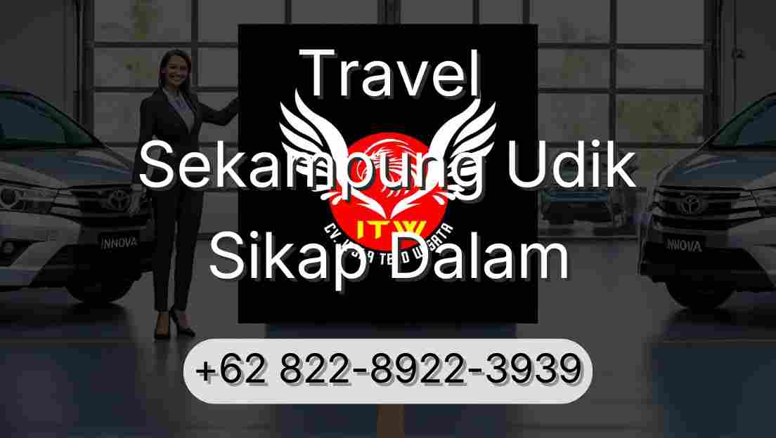 Travel Sekampung Udik Sikap Dalam