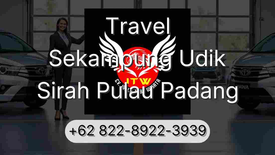 Travel Sekampung Udik Sirah Pulau Padang