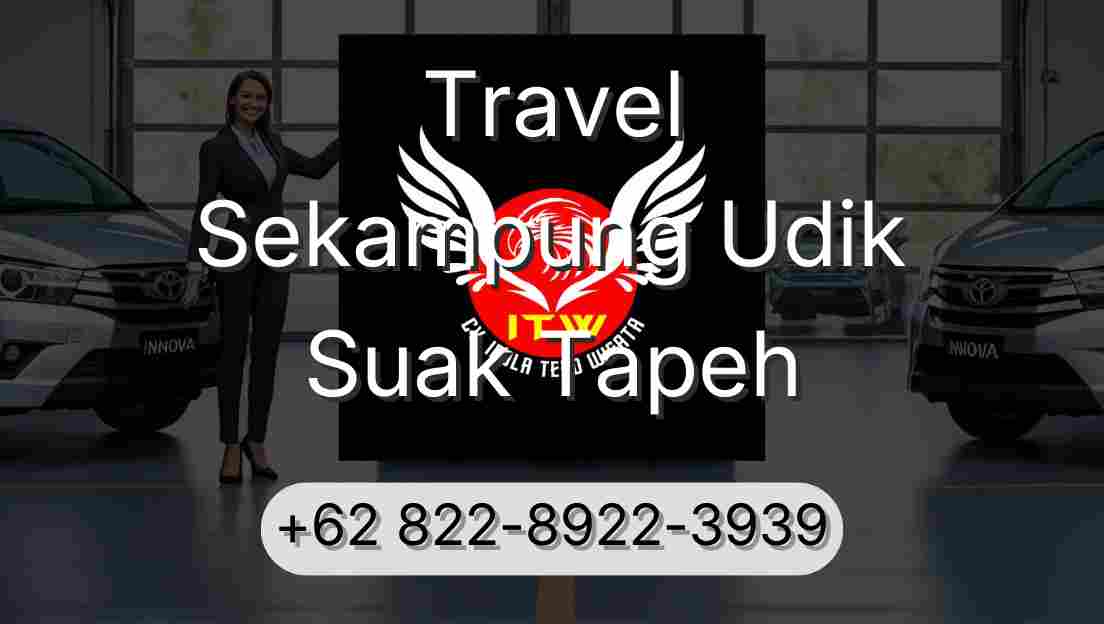 Travel Sekampung Udik Suak Tapeh