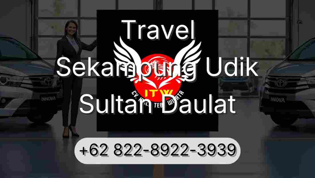 Travel Sekampung Udik Sultan Daulat