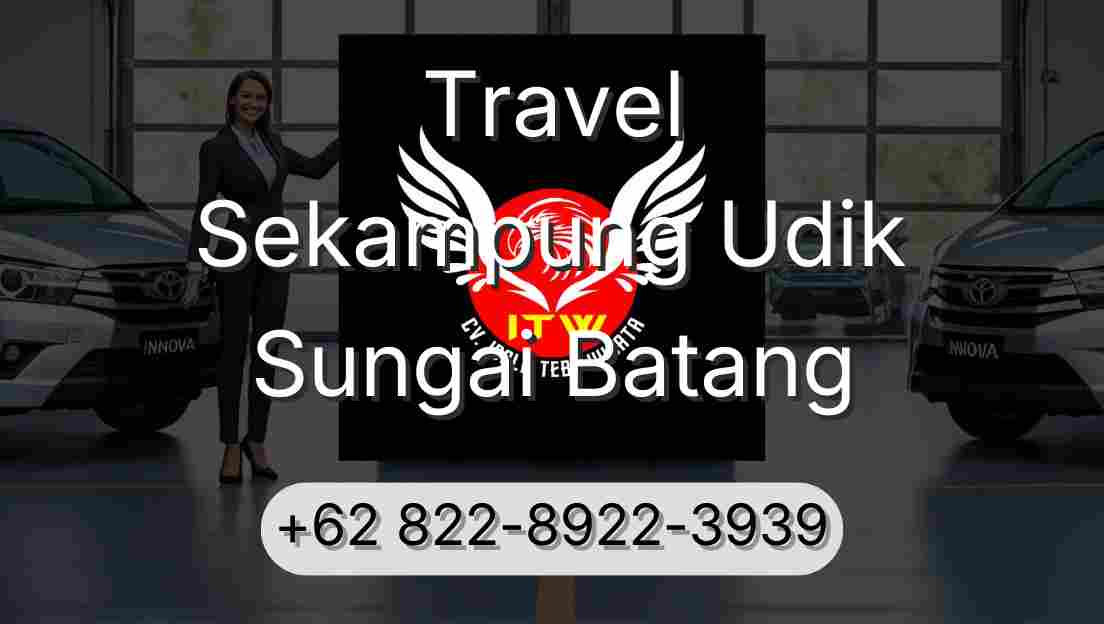Travel Sekampung Udik Sungai Batang