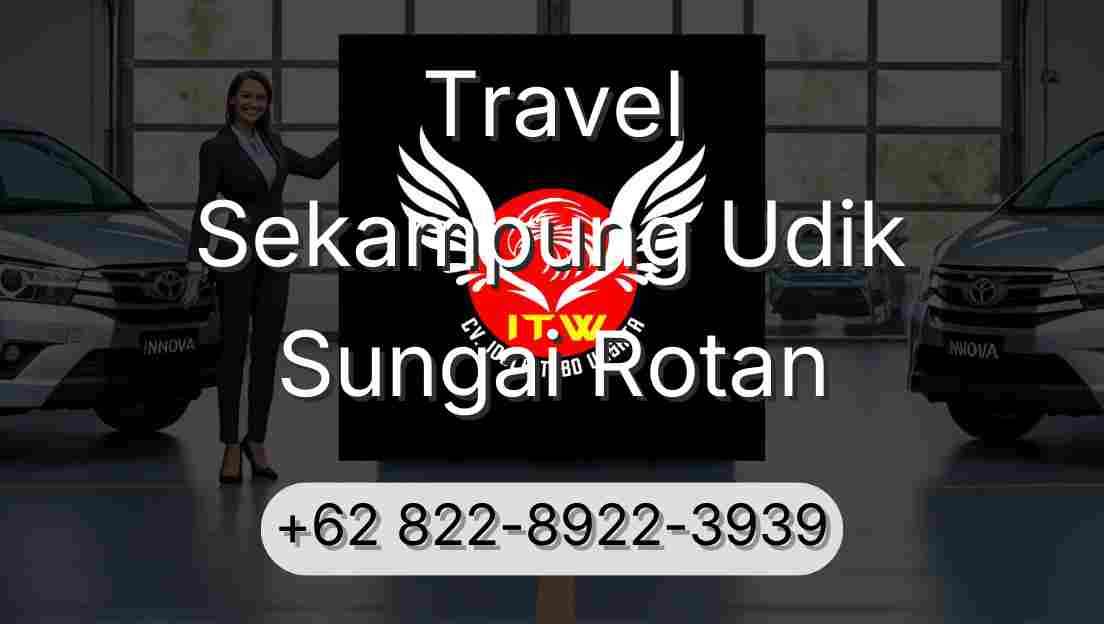 Travel Sekampung Udik Sungai Rotan