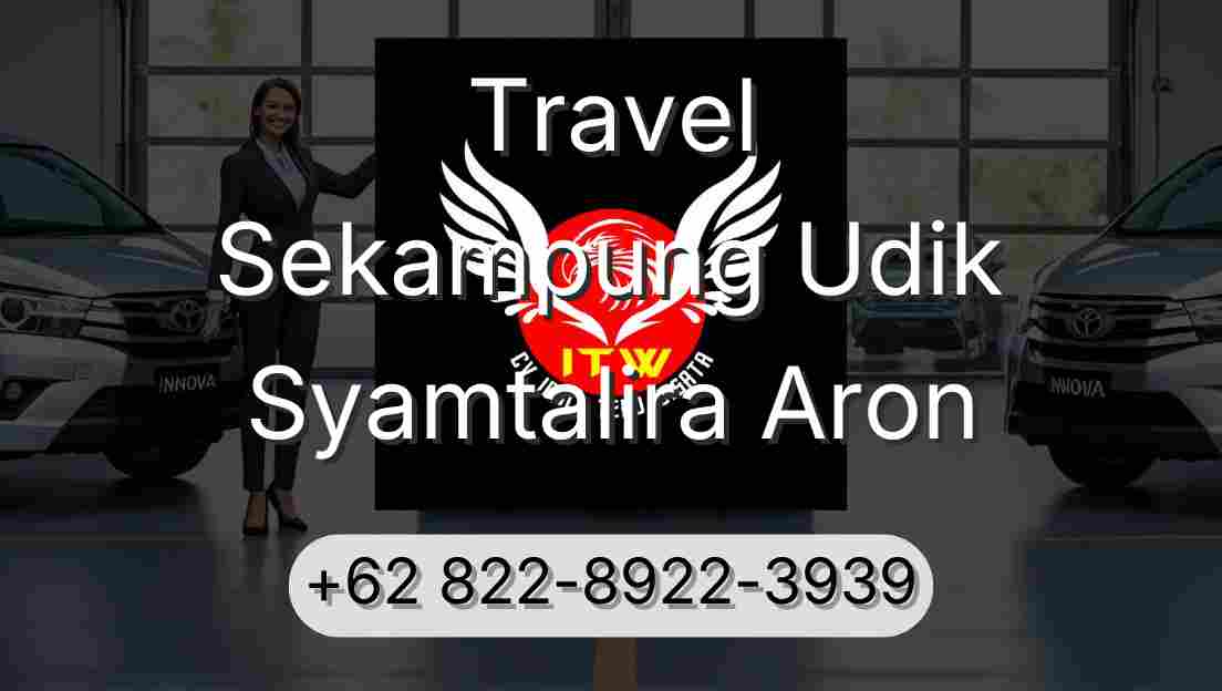 Travel Sekampung Udik Syamtalira Aron
