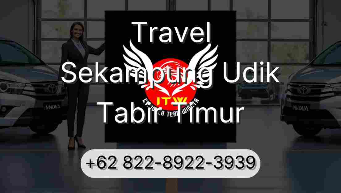 Travel Sekampung Udik Tabir Timur