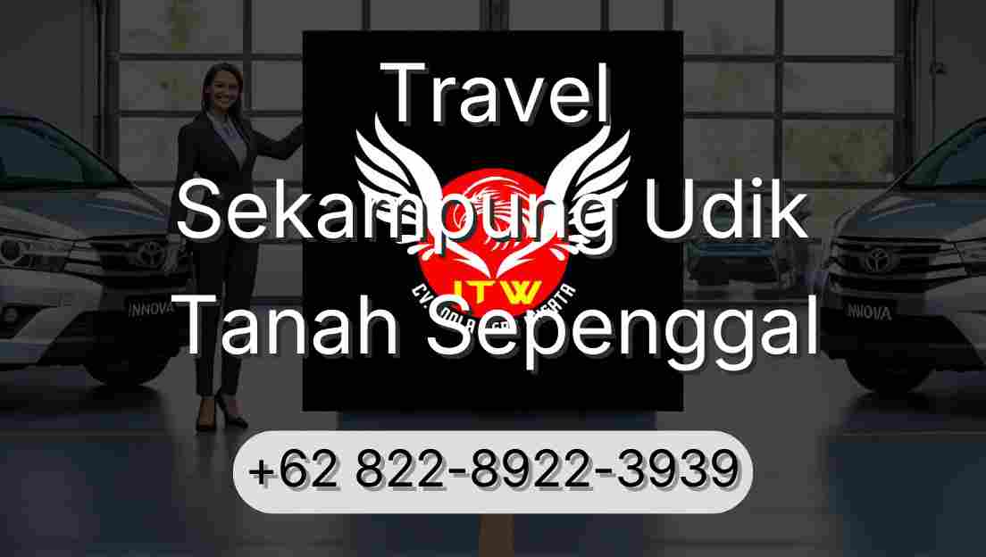 Travel Sekampung Udik Tanah Sepenggal