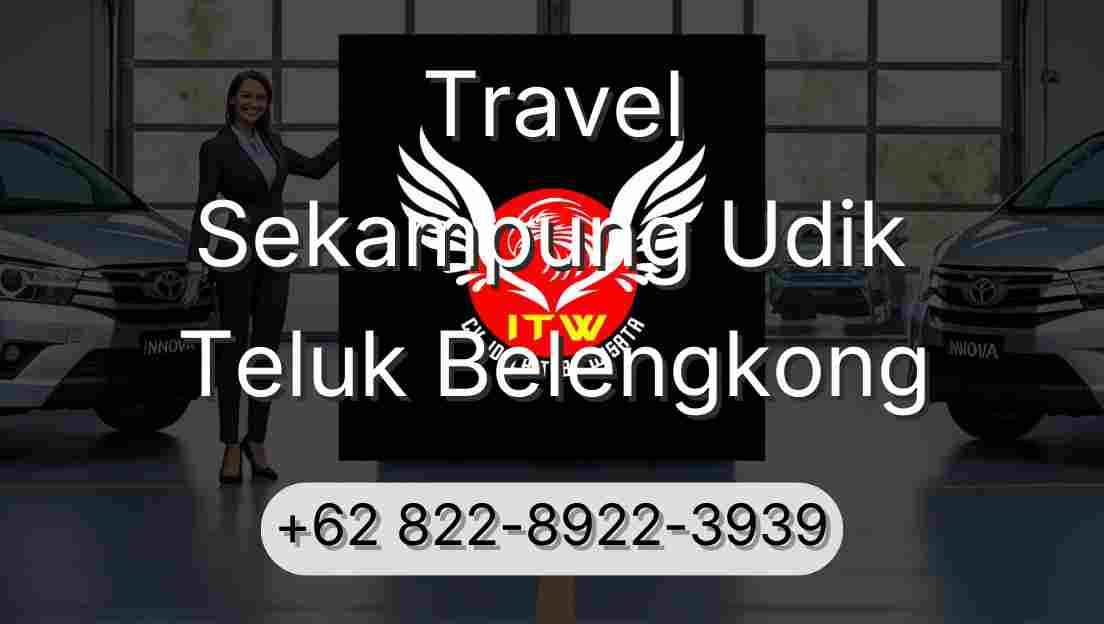 Travel Sekampung Udik Teluk Belengkong