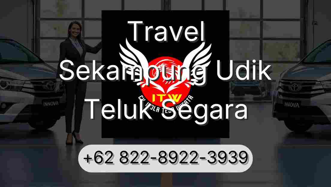 Travel Sekampung Udik Teluk Segara