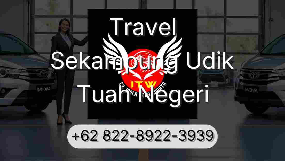 Travel Sekampung Udik Tuah Negeri