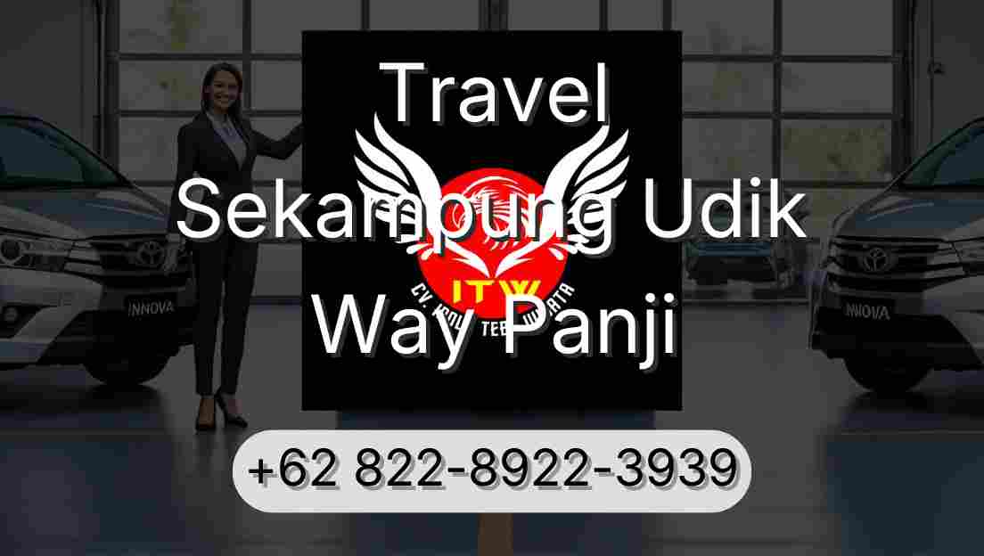 Travel Sekampung Udik Way Panji