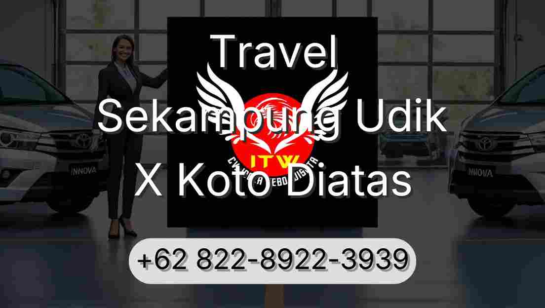 Travel Sekampung Udik X Koto Diatas