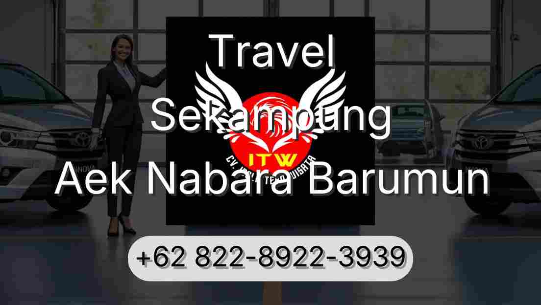 Travel Sekampung Aek Nabara Barumun