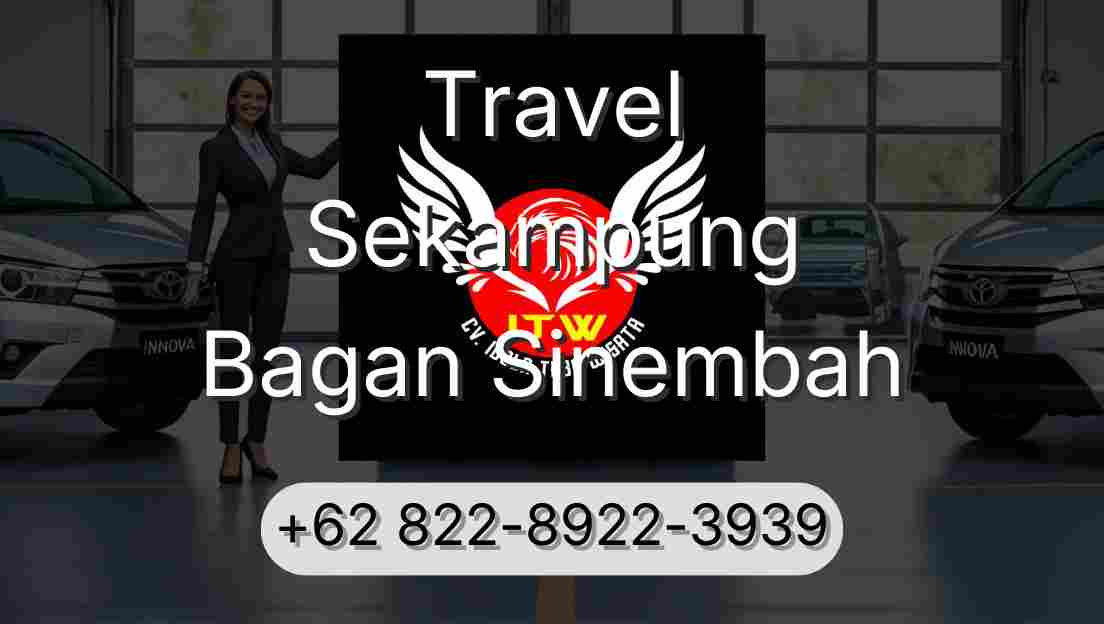 Travel Sekampung Bagan Sinembah
