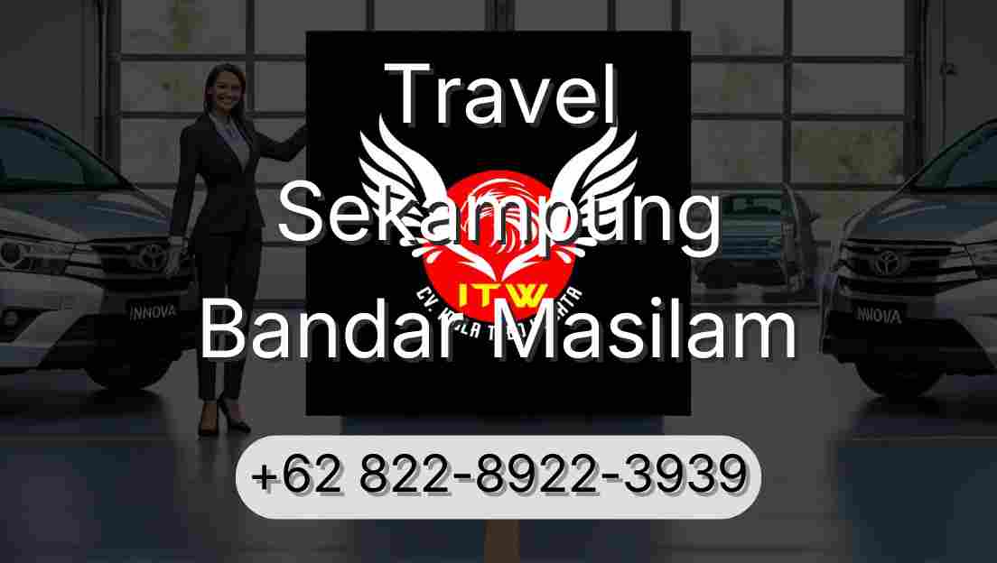 Travel Sekampung Bandar Masilam