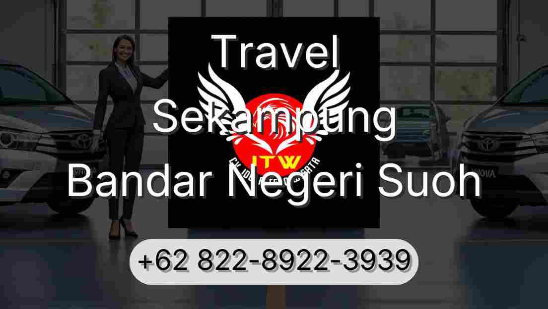 Travel Sekampung Bandar Negeri Suoh