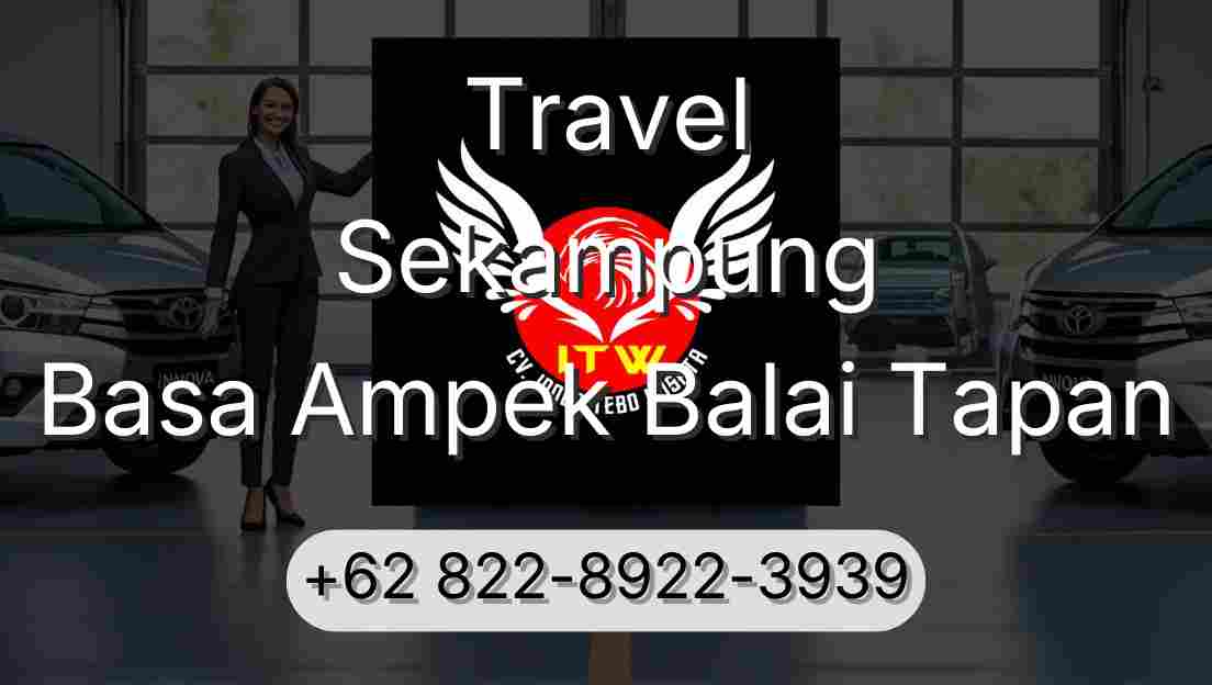Travel Sekampung Basa Ampek Balai Tapan