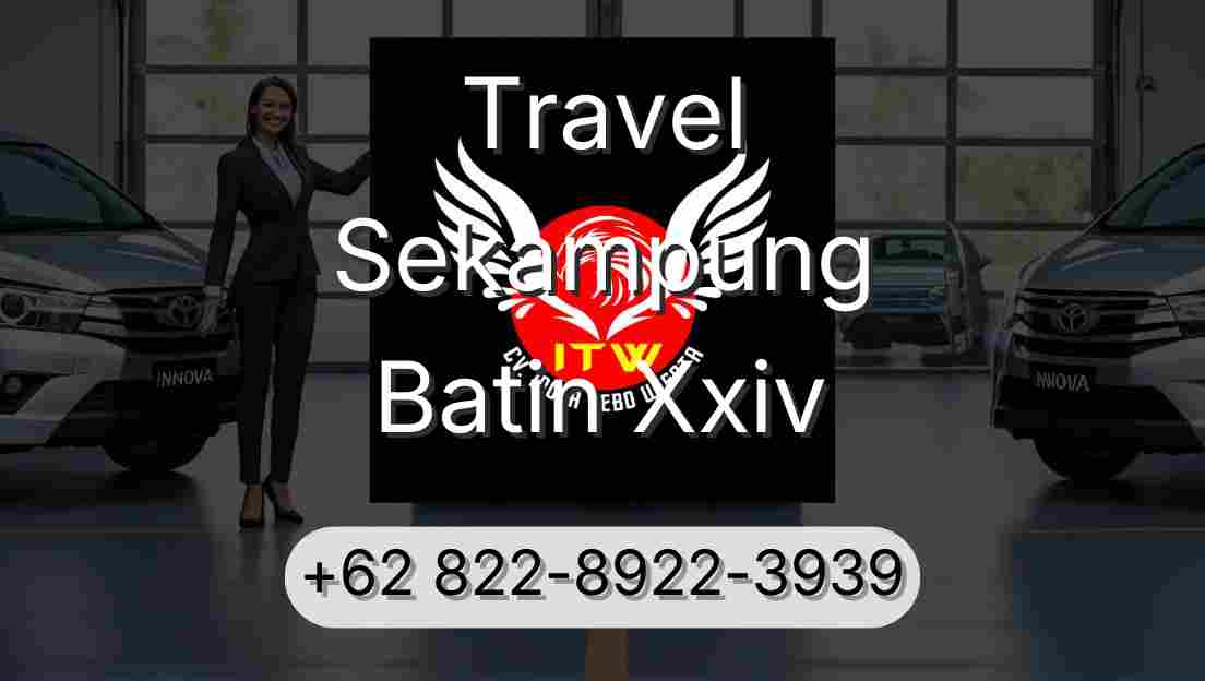 Travel Sekampung Batin Xxiv